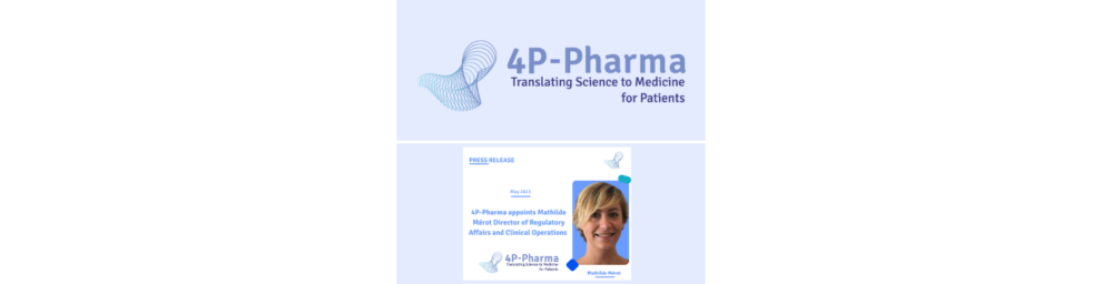 4P-Pharma nomme Mathilde Mérot au poste de Directrice des Affaires Réglementaires et  des Opérations Cliniques